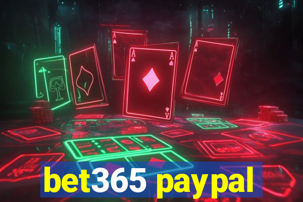 bet365 paypal